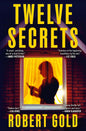 Twelve Secrets Paperback by Robert Gold