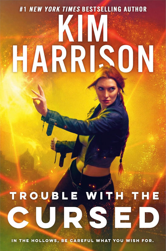 Trouble with the Cursed Hardcover by Kim Harrison