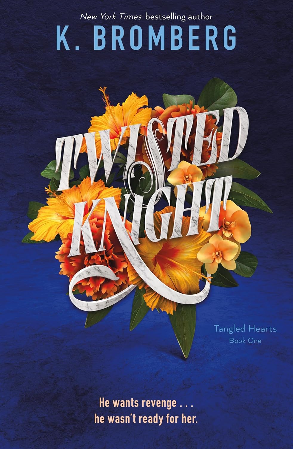 Twisted Knight: Tangled Hearts, Book One Paperback by K. Bromberg