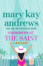Summers at the Saint: A Novel Paperback by Mary Kay Andrews