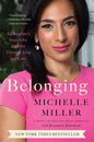 Belonging: A Daughter's Search for Identity Through Loss and Love Paperback by Michelle Miller