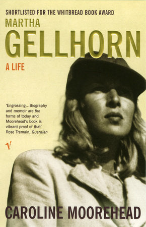 Martha Gellhorn Paperback by Caroline Moorehead