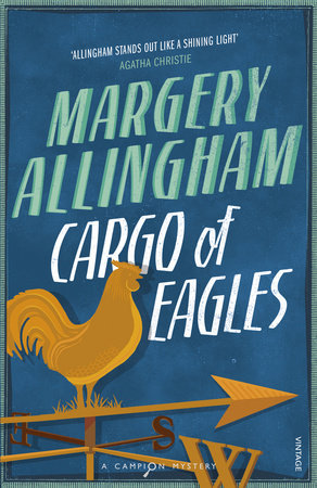 Cargo of Eagles: A Campion Mystery Paperback by Margery Allingham