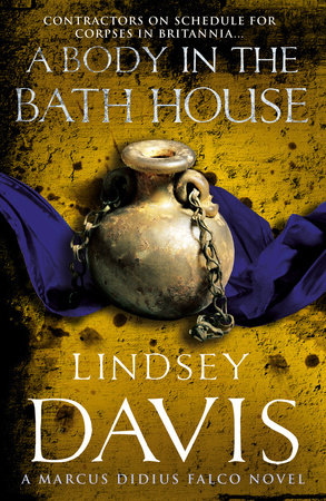 A Body in the Bath House Paperback by Lindsey Davis