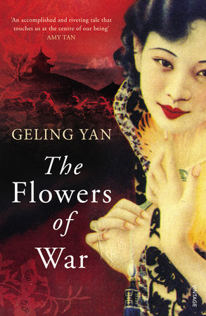 The Flowers of War Paperback by Geling Yan; Translated by Nicky Harman