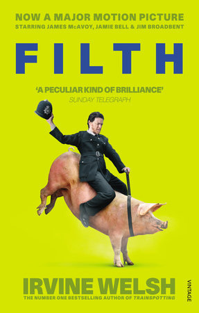 Filth Paperback by Irvine Welsh