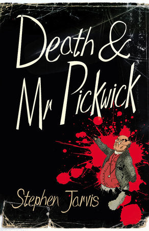 Death and Mr Pickwick Paperback by Stephen Jarvis