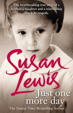 Just One More Day Paperback by Susan Lewis
