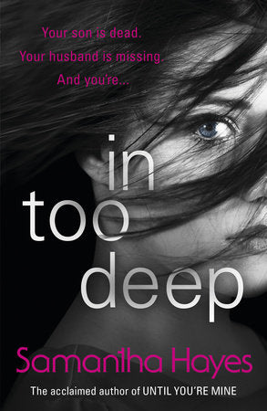 In Too Deep Paperback by Samantha Hayes