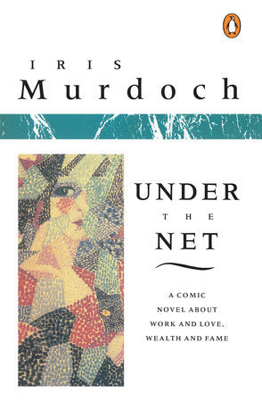 Under the Net Paperback by Iris Murdoch