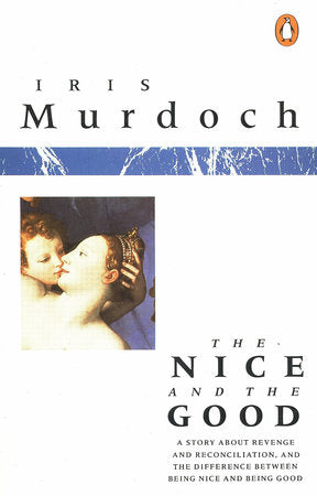 The Nice and the Good Paperback by Iris Murdoch