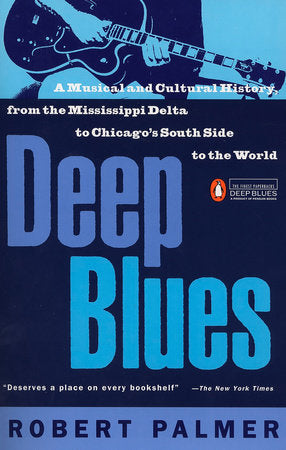 Deep Blues Paperback by Robert Palmer