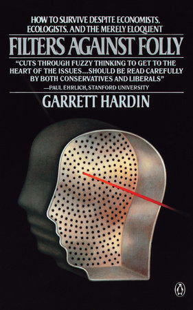 Filters against Folly Paperback by Garrett Hardin