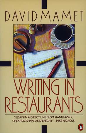 Writing in Restaurants Paperback by David Mamet