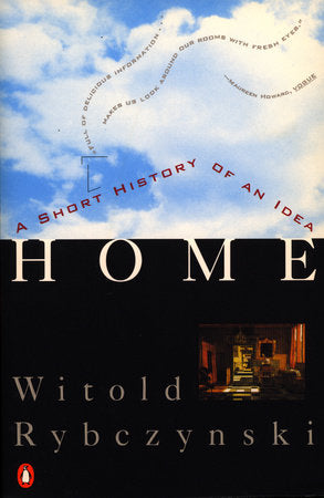 Home Paperback by Witold Rybczynski