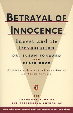 Betrayal of Innocence Paperback by Susan Forward