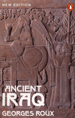 Ancient Iraq Paperback by Georges Roux