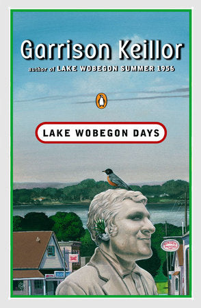 Lake Wobegon Days Paperback by Garrison Keillor; Illustrated by Mike Lynch