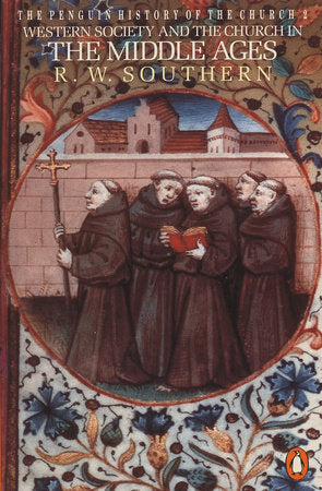 Western Society and the Church in the Middle Ages Paperback by R. W. Southern