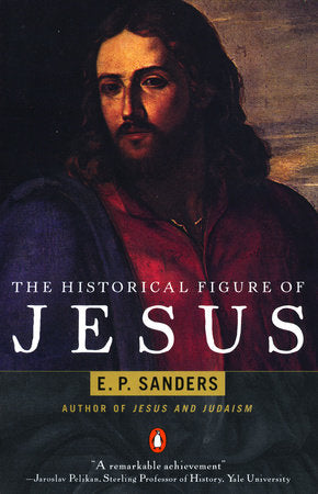 The Historical Figure of Jesus Paperback by E. P. Sanders