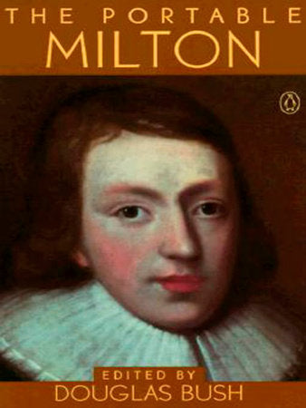 The Portable Milton Paperback by John Milton