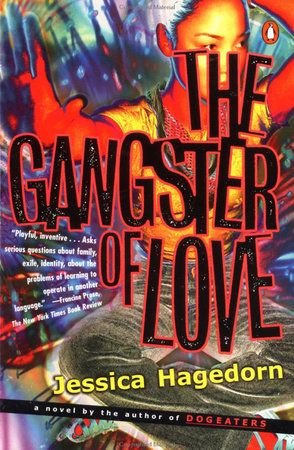 The Gangster of Love Paperback by Jessica Hagedorn