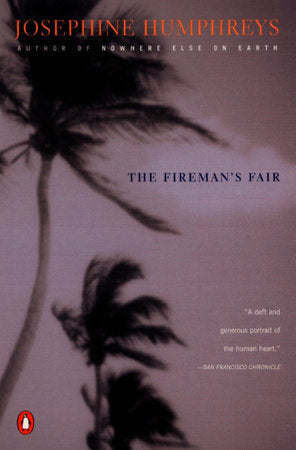 The Fireman's Fair Paperback by Josephine Humphreys