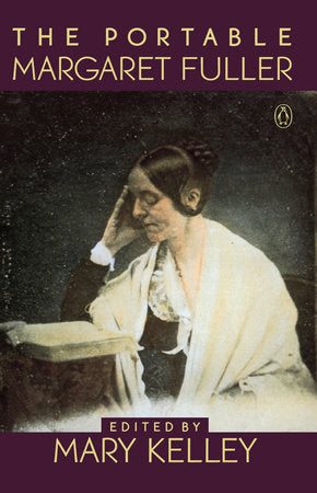 The Portable Margaret Fuller Paperback by Margaret Fuller