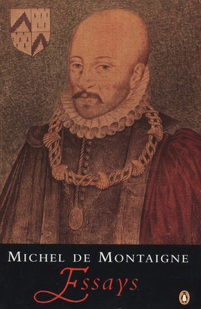 Essays Paperback by Michel de Montaigne; Translated with an Introduction by J. M. Cohen