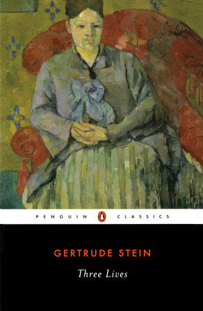 Three Lives Paperback by Gertrude Stein