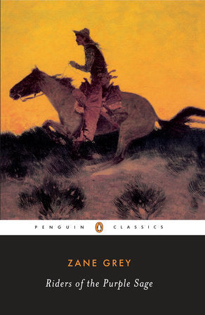 Riders of the Purple Sage Paperback by Zane Grey