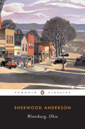 Winesburg, Ohio Paperback by Sherwood Anderson