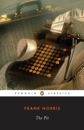 The Pit Paperback by Frank Norris