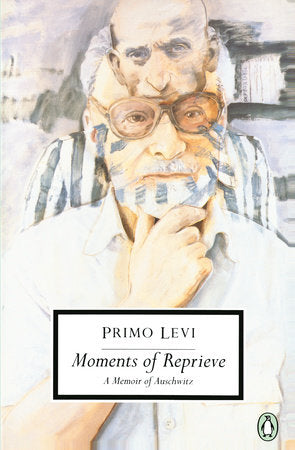 Moments of Reprieve Paperback by Primo Levi