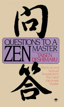 Questions to a Zen Master Paperback by Taisen Deshimaru