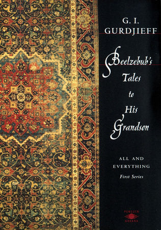 Beelzebub's Tales to His Grandson Paperback by G. I. Gurdjieff