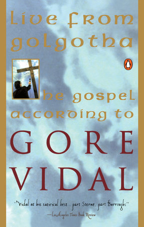 Live from Golgotha Paperback by Gore Vidal