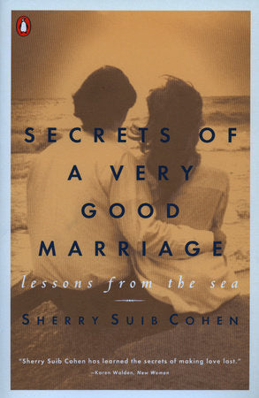 Secrets of a Very Good Marriage Paperback by Sherry Suib Cohen