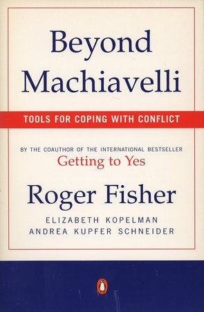 Beyond Machiavelli Paperback by Roger Fisher
