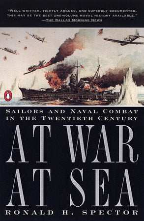 At War at Sea Paperback by Ronald H. Spector