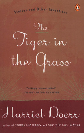 The Tiger in the Grass Paperback by Harriet Doerr