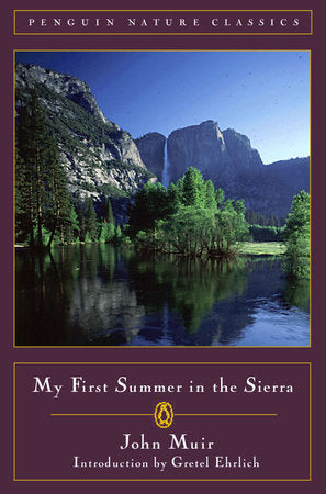 My First Summer in the Sierra Paperback by John Muir