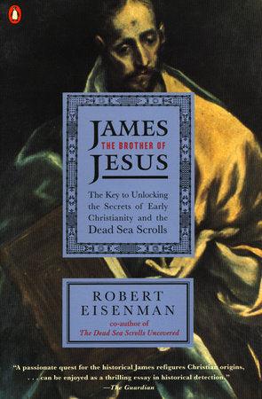 James the Brother of Jesus Paperback by Robert H. Eisenman