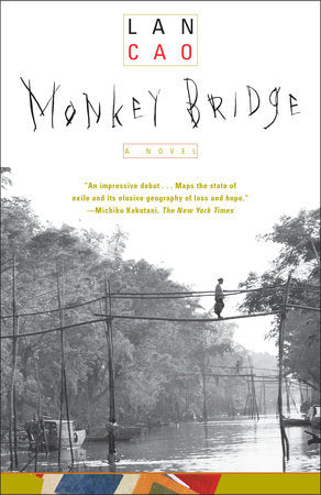 Monkey Bridge Paperback by Lan Cao