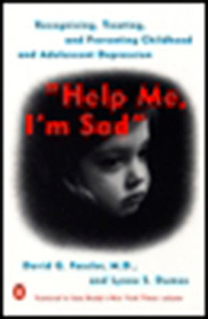 Help Me, I'm Sad Paperback by David G. Fassler