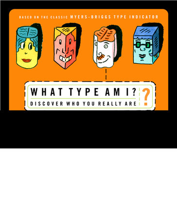 What Type Am I? Paperback by Renee Baron