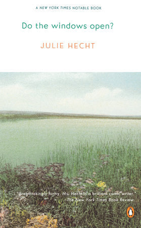 Do the Windows Open? Paperback by Julie Hecht