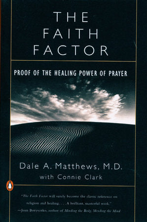 The Faith Factor Paperback by Dale A. Matthews