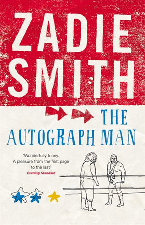 Autograph Man Paperback by Zadie Smith