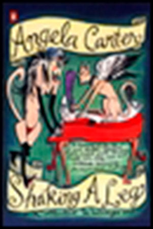 Shaking a Leg Paperback by Angela Carter
